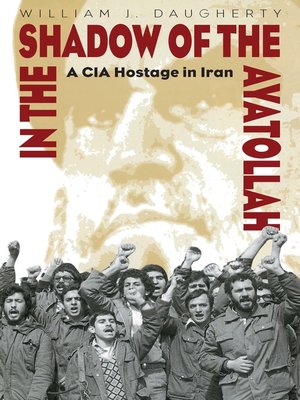 cover image of In the Shadow of the Ayatollah